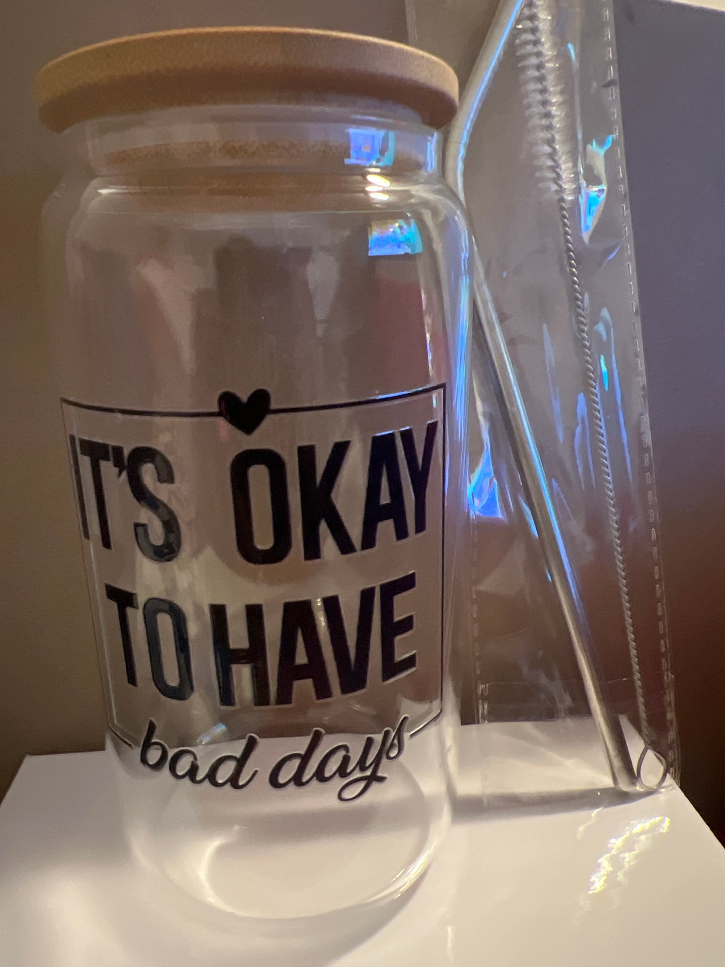 Glass Cup - 16 oz. Inspirational Quotes - It's Okay To Have Bad Days