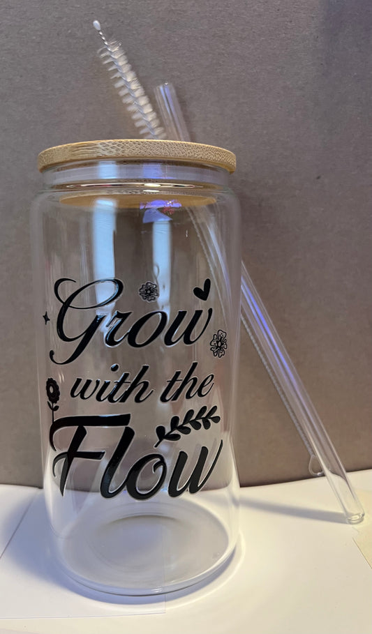 Inspirational Glass Cup (16 oz.) - Grow With The Flow